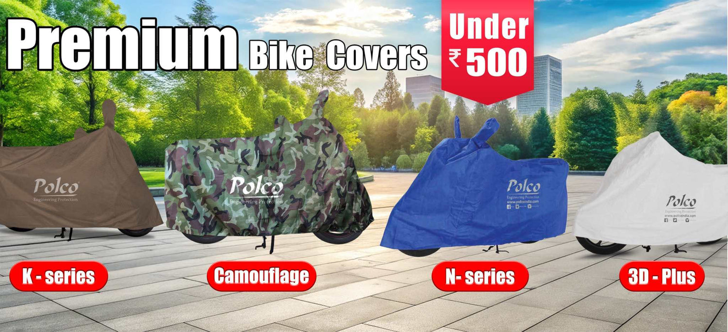 Premium bike covers under 500 INR from Polco Creations in various designs including K-series, Camouflage, N-series, and 3D-Plus models displayed outdoors.